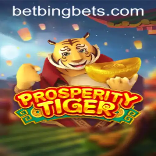 Exploring the Thrilling World of ProsperityTiger at BetBing.COM